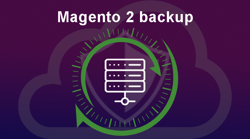 Magento 2 how to backup and rollback