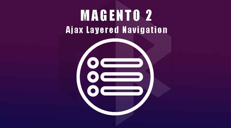 Magento 2 ajax layered navigation