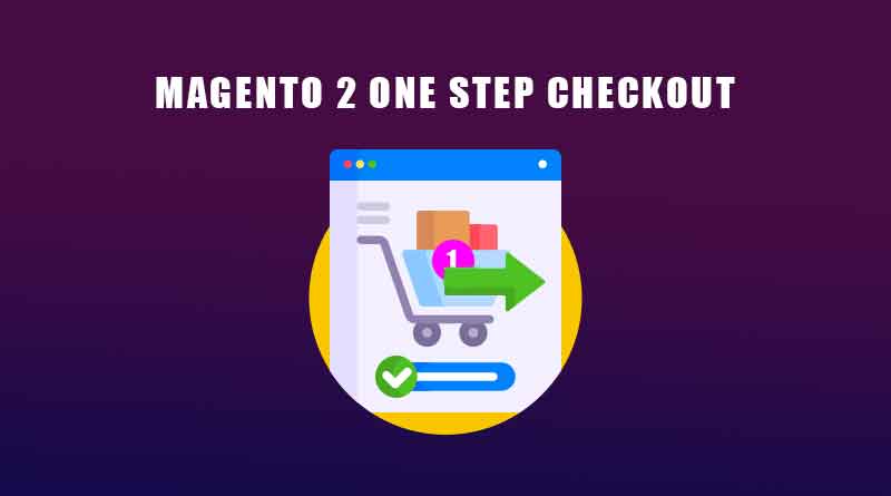 Magento 2 one step checkout